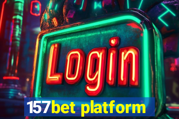 157bet platform